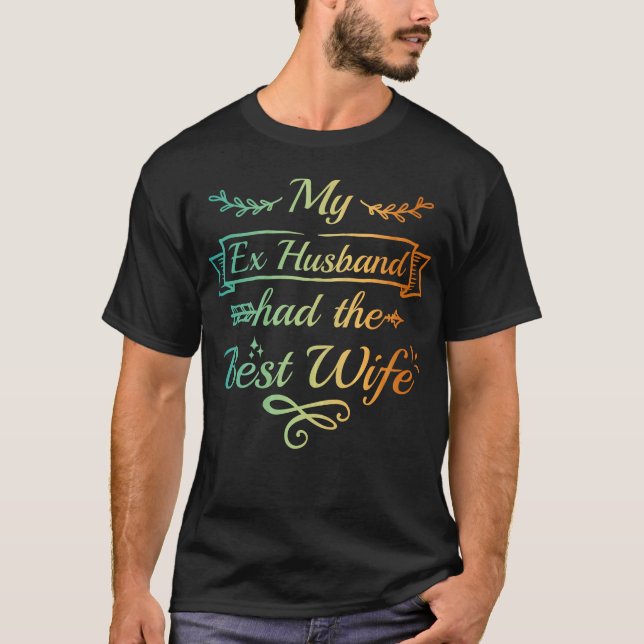 Camiseta Esposa divorciada de su exmarido (Anverso)