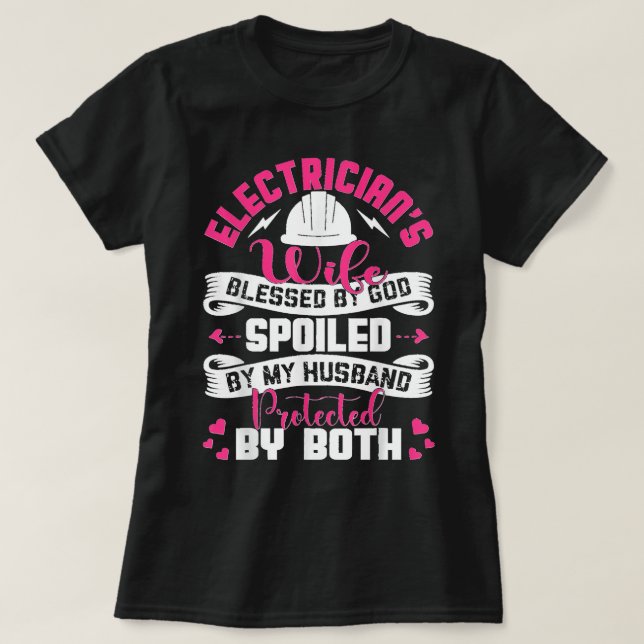 Camiseta Esposa Electricista Bendecida Por Dios Que Mi Hus  (Diseño del anverso)