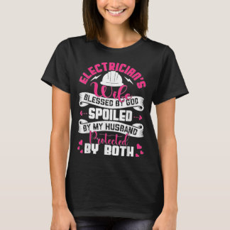 Camiseta Esposa Electricista Bendecida Por Dios Que Mi Hus