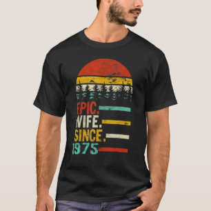 Camiseta Esposa Épica De Mujeres Desde 1975