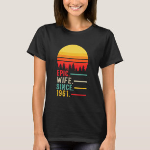 Camiseta Esposa épica desde 1961, feliz aniversario