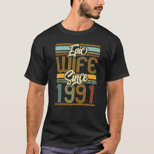 Camiseta Esposa épica desde 1991 32 años 32º Boda Annivers