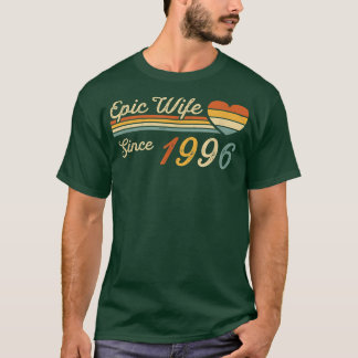 Camiseta Esposa épica desde 1996 26º Aniversario Boda 26