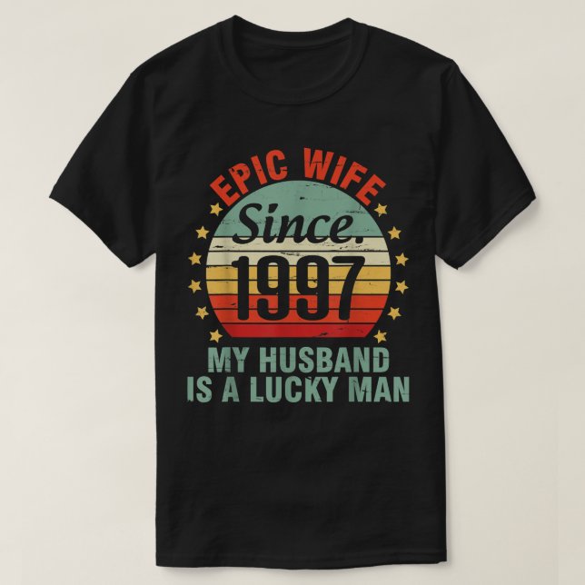 Camiseta Esposa Épica Desde 1997 Mi Esposo Es Un Hombre Afo (Diseño del anverso)