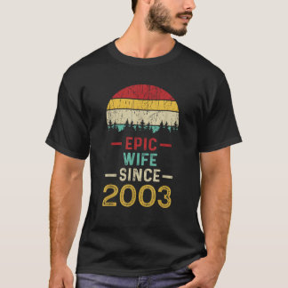 Camiseta Esposa épica desde 2003 Pareja Boda de 20 años Ann