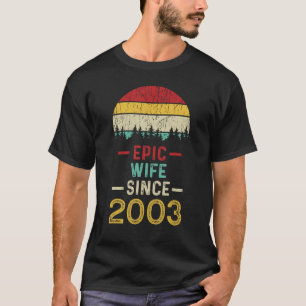 Camiseta Esposa épica desde 2003 Pareja Boda de 20 años Ann