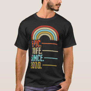 Camiseta Esposa épica desde 2010 11º Aniversario Boda de