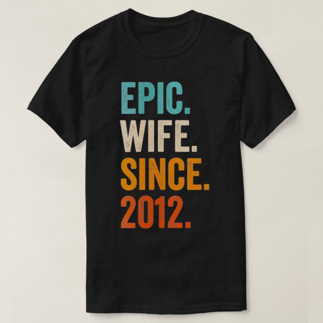 Camiseta Esposa épica desde 2012 10ª boda (Diseño del anverso)