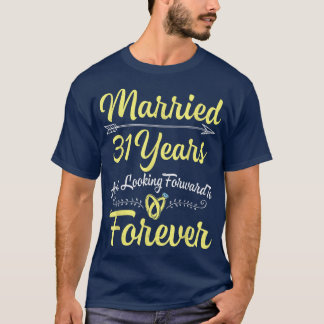 Camiseta Esposa Esposa Casada De 31 Años Y Esperando Adelan