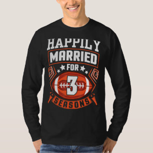 Camiseta Esposa Feliz De Casarse Durante 3 Años En El Fútbo