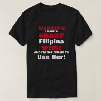 Camiseta Esposa loca de la filipina