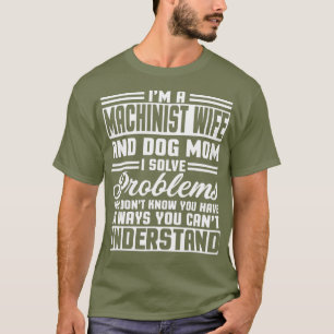 Camiseta Esposa Machinista Y Mamá Perra Merch Cute Increíbl