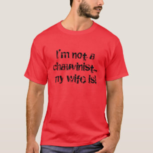 Camiseta ¡esposa machista!