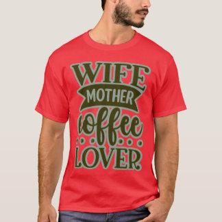 Camiseta Esposa madre amante del café divertida