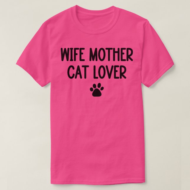 Camiseta Esposa Madre Gato Lover1 (Diseño del anverso)
