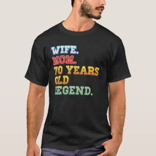 Camiseta Esposa Mamá 70ª Leyenda De 70 Años Vintage De Cump
