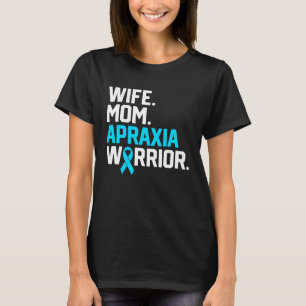 Camiseta Esposa Mamá Apraxia Guerrero Combate Conciencia Me