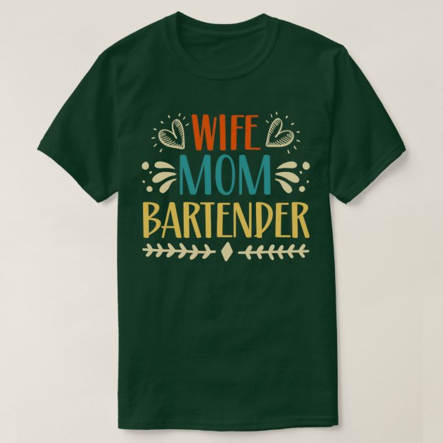 Camiseta Esposa Mamá Bartender 4 (Diseño del anverso)