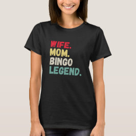 Camiseta Esposa Mamá bingo leyenda retro vintage