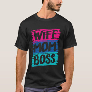 Camiseta Esposa Mamá Boss