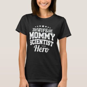 Camiseta Esposa mamá científica héroe gracioso Día de la Ma