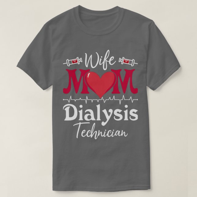 Camiseta Esposa Mamá Diálisis Técnico Enfermería Nefrología (Diseño del anverso)