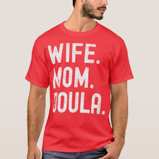 Camiseta Esposa Mamá Doula 