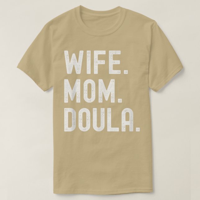 Camiseta Esposa Mamá Doula T-Shirt (Diseño del anverso)