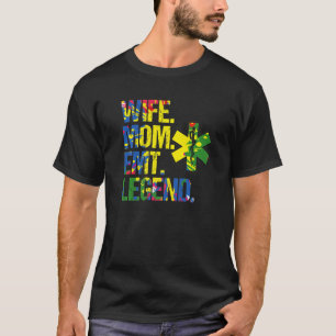 Camiseta Esposa Mamá Emt Leyenda Servicios Médicos de Emerg