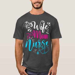 Camiseta Esposa Mamá enfermera Día de la Madre gracioso mam