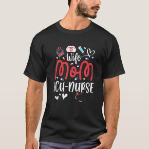 Camiseta Esposa Mamá Enfermera Uci Día De La Madre Enfermer