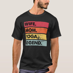 Camiseta Esposa Mamá Leyenda de yoga Graciosa Medición de m
