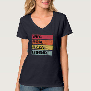 Camiseta Esposa Mamá Pizza Leyenda Funny Pizza Lover Madre 