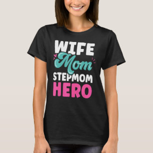 Camiseta Esposa Mamá Stepmama Hero Boy Día de la Madre