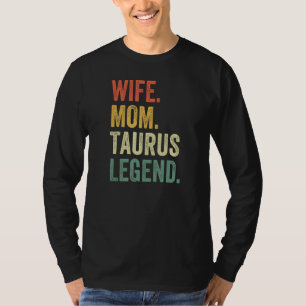 Camiseta Esposa Mamá Taurus Legend Zodiac Astrología Madre