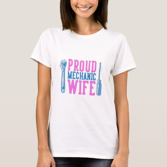 Camiseta Esposa mecánica orgullosa (Anverso)