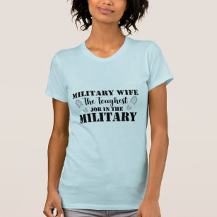 Camiseta Esposa militar - Trabajo más duro en el ejército