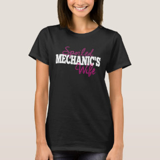 Camiseta Esposa mimada de mecánicos mujeres gran mecánica