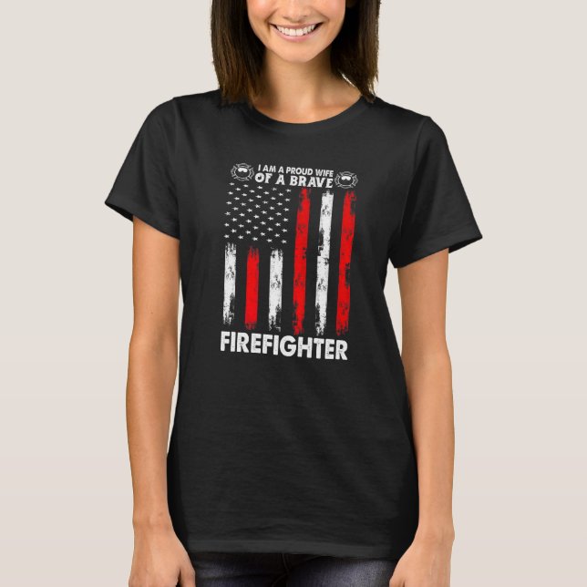 Camiseta Esposa orgullosa de un bombero   (Anverso)