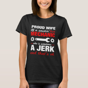 Camiseta Esposa Orgullosa De Un Mecánico Caliente Frases De