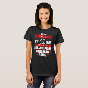 Camiseta Esposa orgullosa de un Médico de urgencias