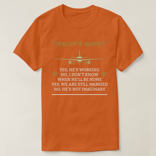 Camiseta Esposa piloto Sí él trabaja si aún está casado H (Diseño del anverso)