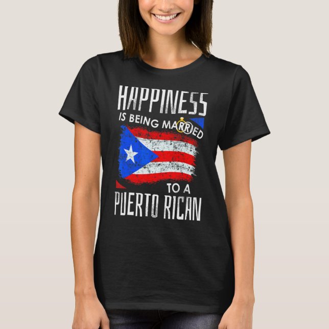 Camiseta Esposa puertorriqueña Felicidad casada con Puerto  (Anverso)