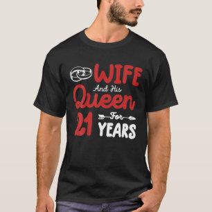 Camiseta Esposa Y Su Reina 21 Aniversario Boda Gracioso