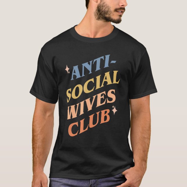 Camiseta Esposas antisociales club de la esposa de la madre (Anverso)
