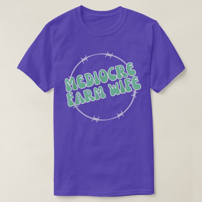 Camiseta Esposas de granja mediocre, moda de cultivo divert (Diseño del anverso)