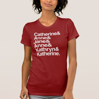 Camiseta Esposas del rey Enrique VIII