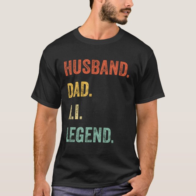 Camiseta Esposo Dad Ai Legend Daddy'S Day (Anverso)