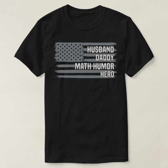 Camiseta Esposo Daddy Math Humor héroe matemáticas Humor Lo (Diseño del anverso)