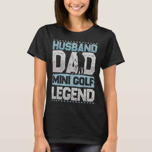 Camiseta Esposo de golf Dad Minigolf Legend Minigolf Men